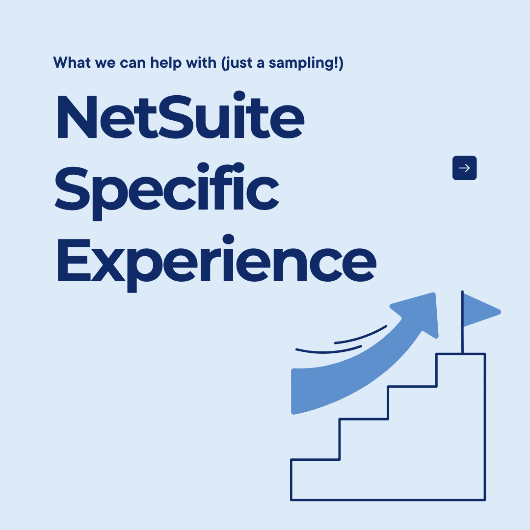 NetSuite Specific Experience NetSuite Specific Experience